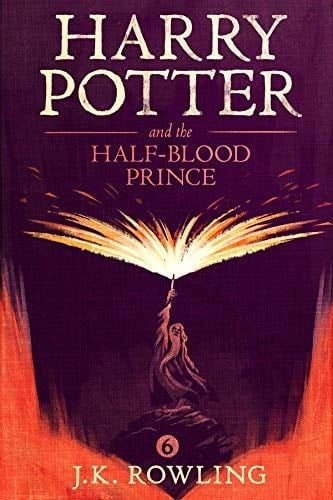 Harry Potter and the Half-Blood Prince - J.K. Rowling · 2015