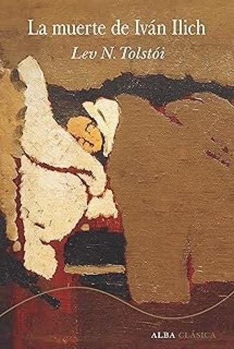 La muerte de Iván Ilich - Lev. N Tolstói · 2025