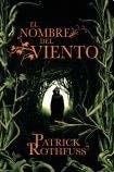 El nombre del viento - ROTHFUSS · 2007