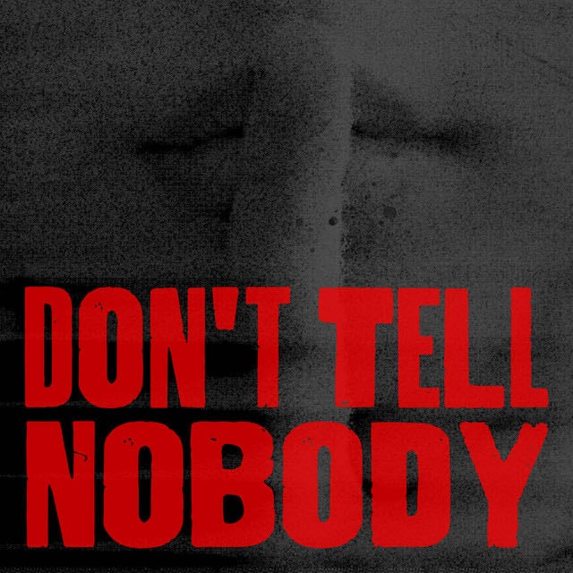 Don't Tell Nobody - Album · ONE OR EIGHT