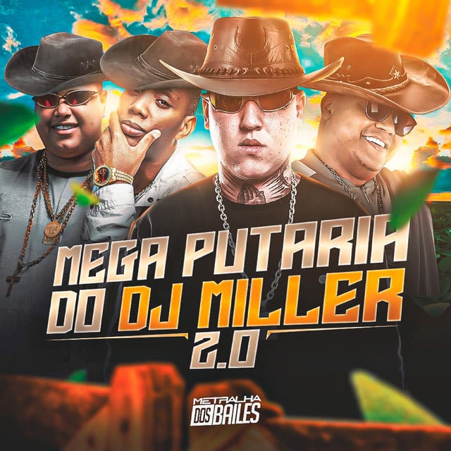 Mega Putaria do Dj Miller 2.0 - Song · Mc Gw, Mc Nauan, DJ Miller Oficial, Mc Delux