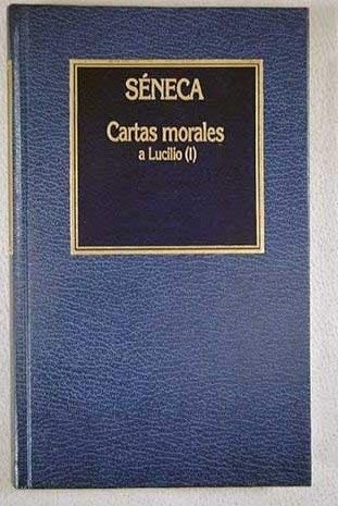Cartas morales a Lucilio - Seneca
