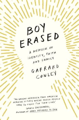 Boy Erased - Garrard Conley · 2018