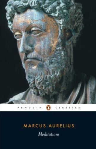 Meditations (Penguin Classics) - Marcus Aurelius · 2006