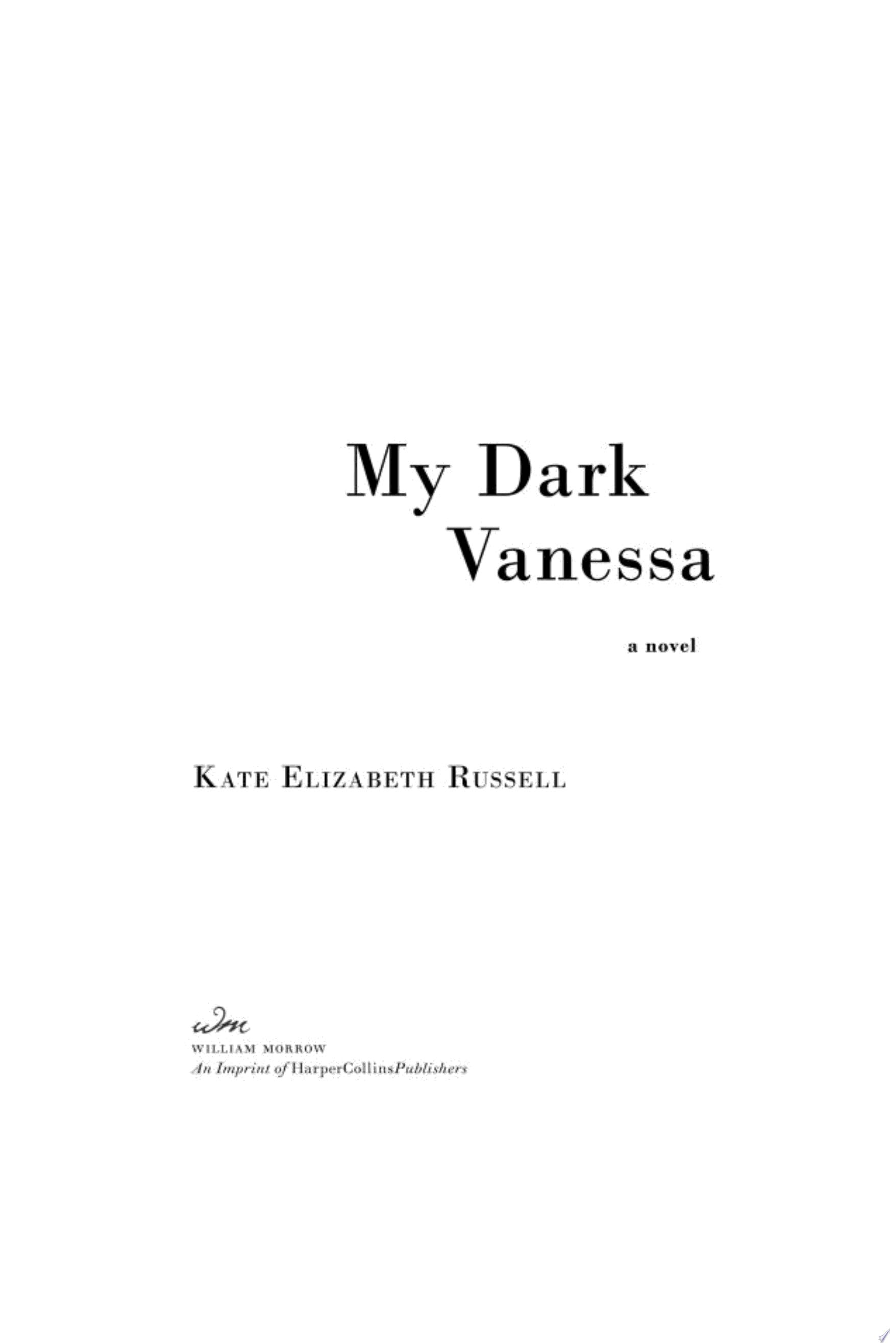 My Dark Vanessa - Kate Elizabeth Russell · 2020