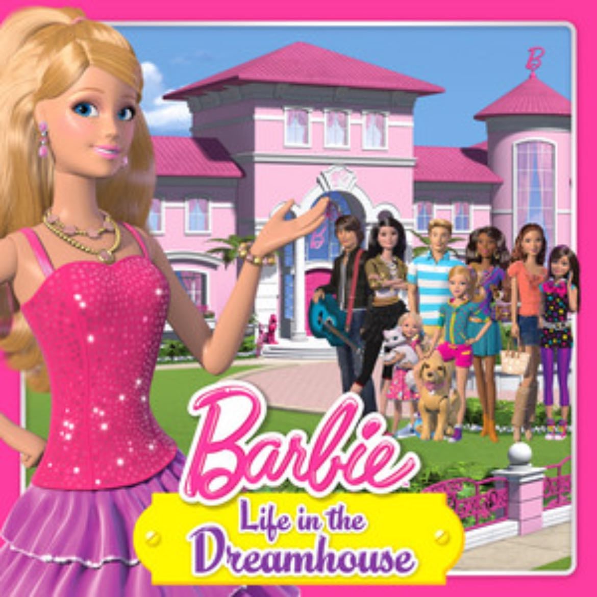 Barbie: Life in the Dreamhouse - David Wiebe · 2012