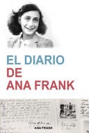 El Diario de Ana Frank (Anne Frank - Ana Frank, Anne Frank · 2020