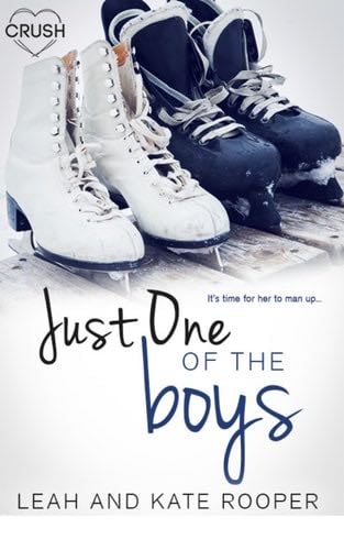 Just One of the Boys (Chicago Falcons Book 1) - Leah Rooper, Kate Rooper · 2017