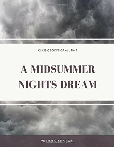 A Midsummer Nights Dream - William Shakespeare · 2017