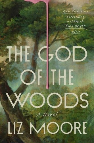 The God of the Woods - Liz Moore · 2024