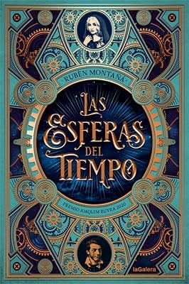 Las esferas del tiempo - Rubèn Montañá Ros · 2021