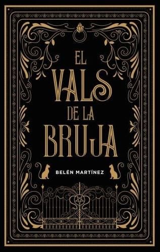 El vals de la bruja - BELÉN MARTÍNEZ · 2021