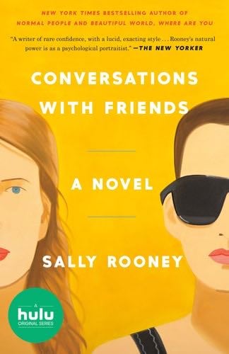 Conversations with Friends - Sally Rooney · 2018