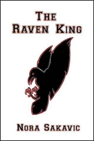 The Raven King (All for the Game Book 2) - Nora Sakavic · 2013