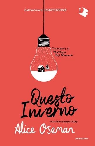 Questo inverno. Una Heartstopper story - Alice Oseman · 2022