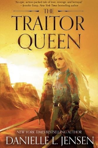 The Traitor Queen (The Bridge Kingdom Book 2) - Danielle L. Jensen · 2020