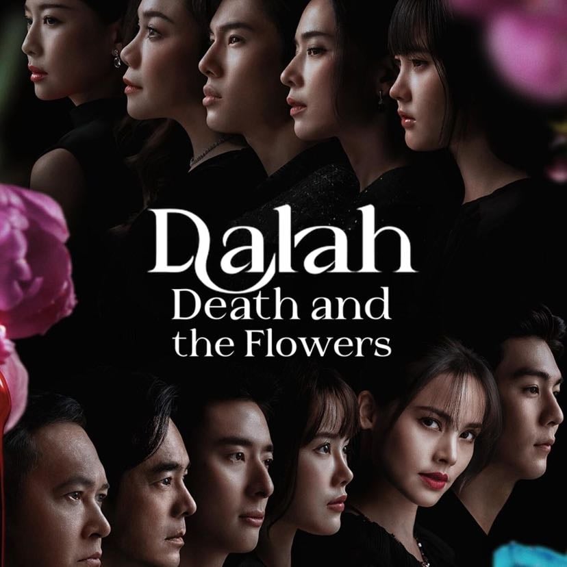 🇹🇭 Dalah: Death and the Flowers - NETFLIX · 6 ep · 2025 · Thriller/Mystery