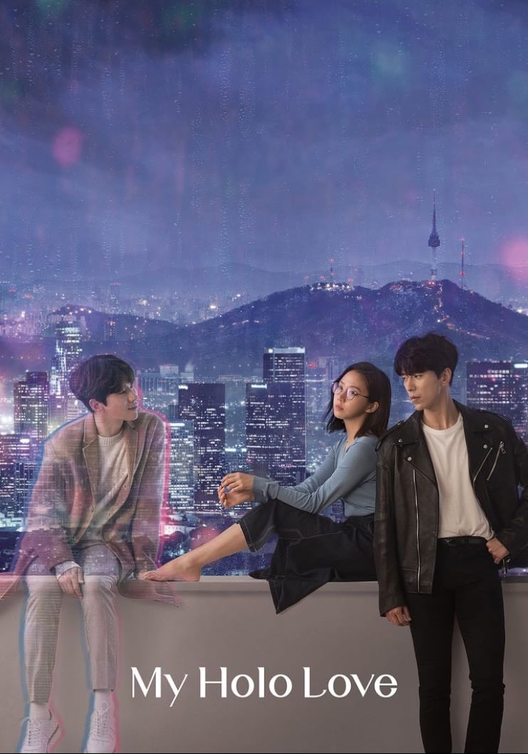🇰🇷 My Holo Love - NETFLIX · 12 ep · 2020 · Romance/Sci-fi