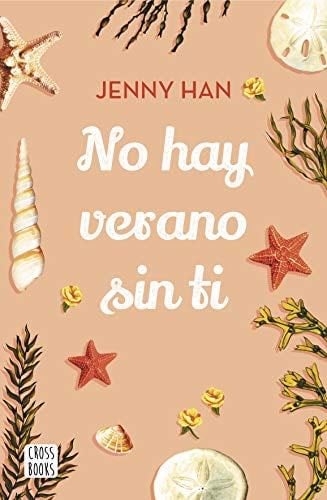 No hay verano sin ti - Jenny Han · 2022
