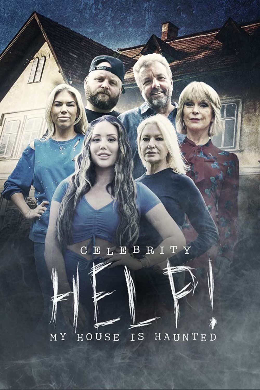 Celebrity Help! My House Is Haunted - 2022