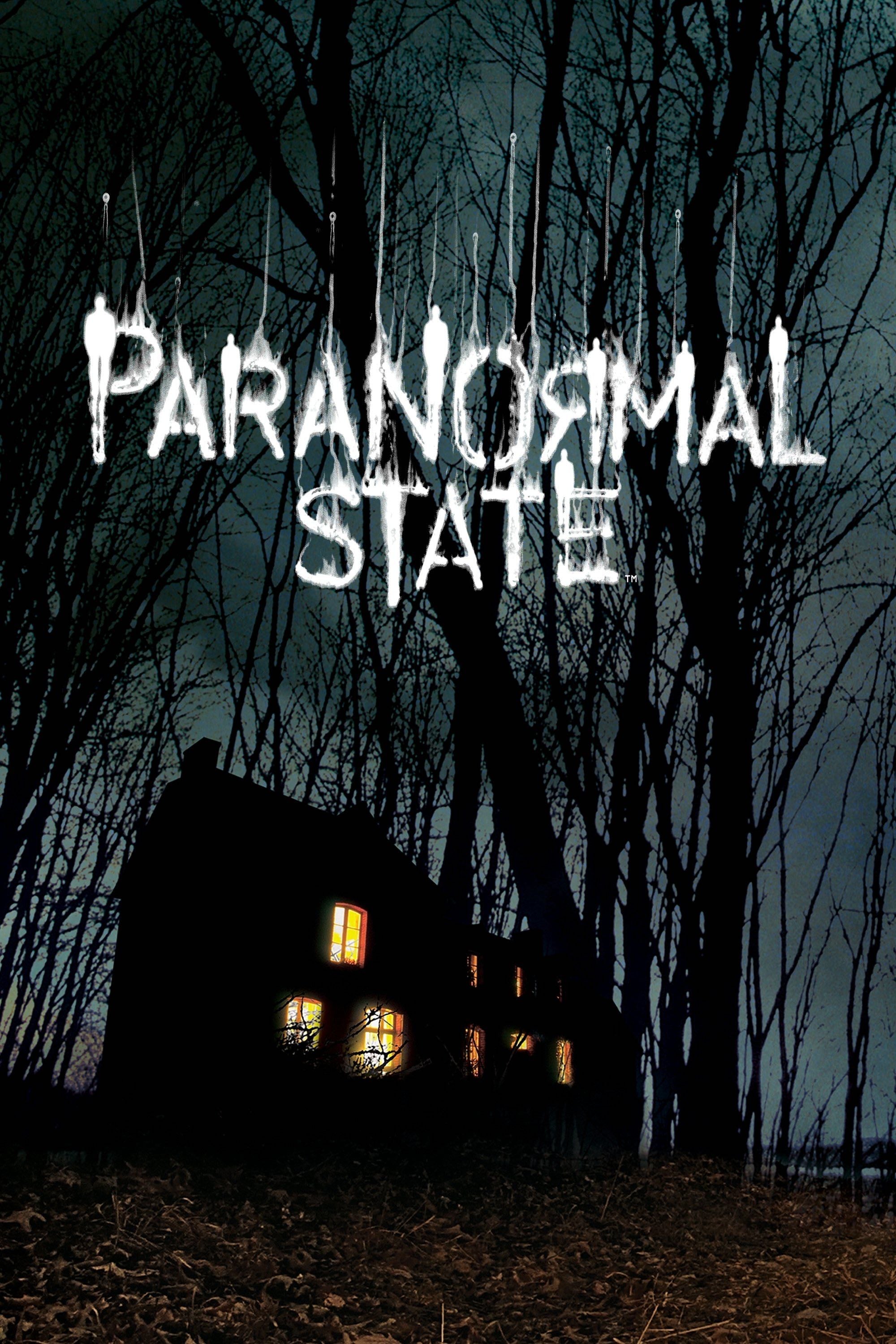 Paranormal State - 2007