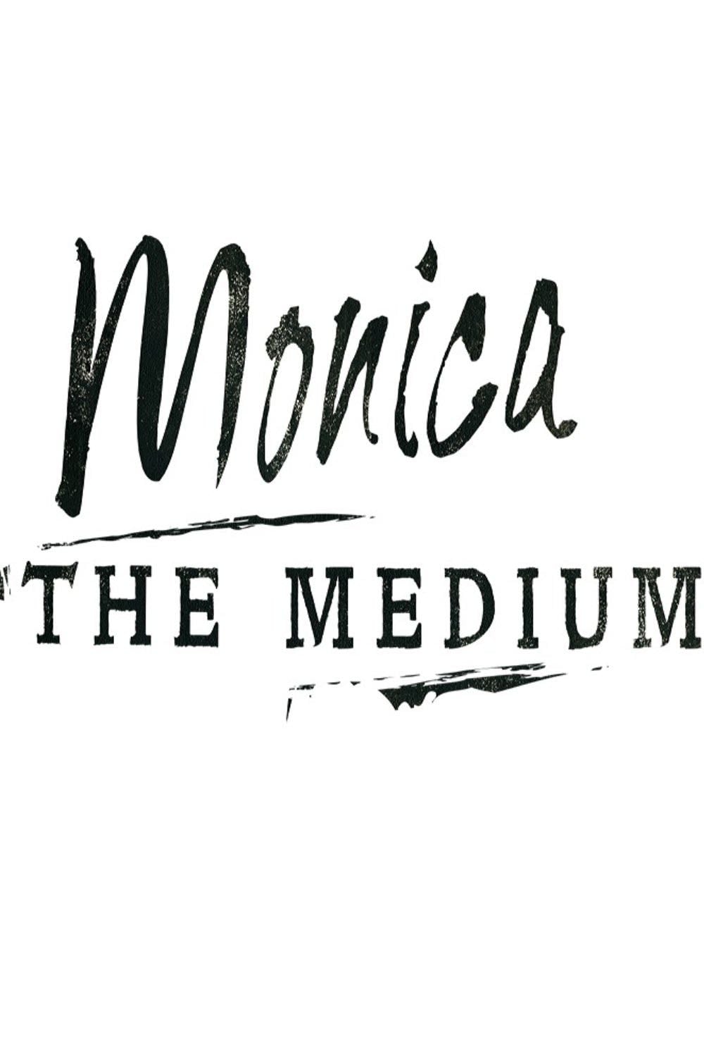 Monica The Medium - 2015