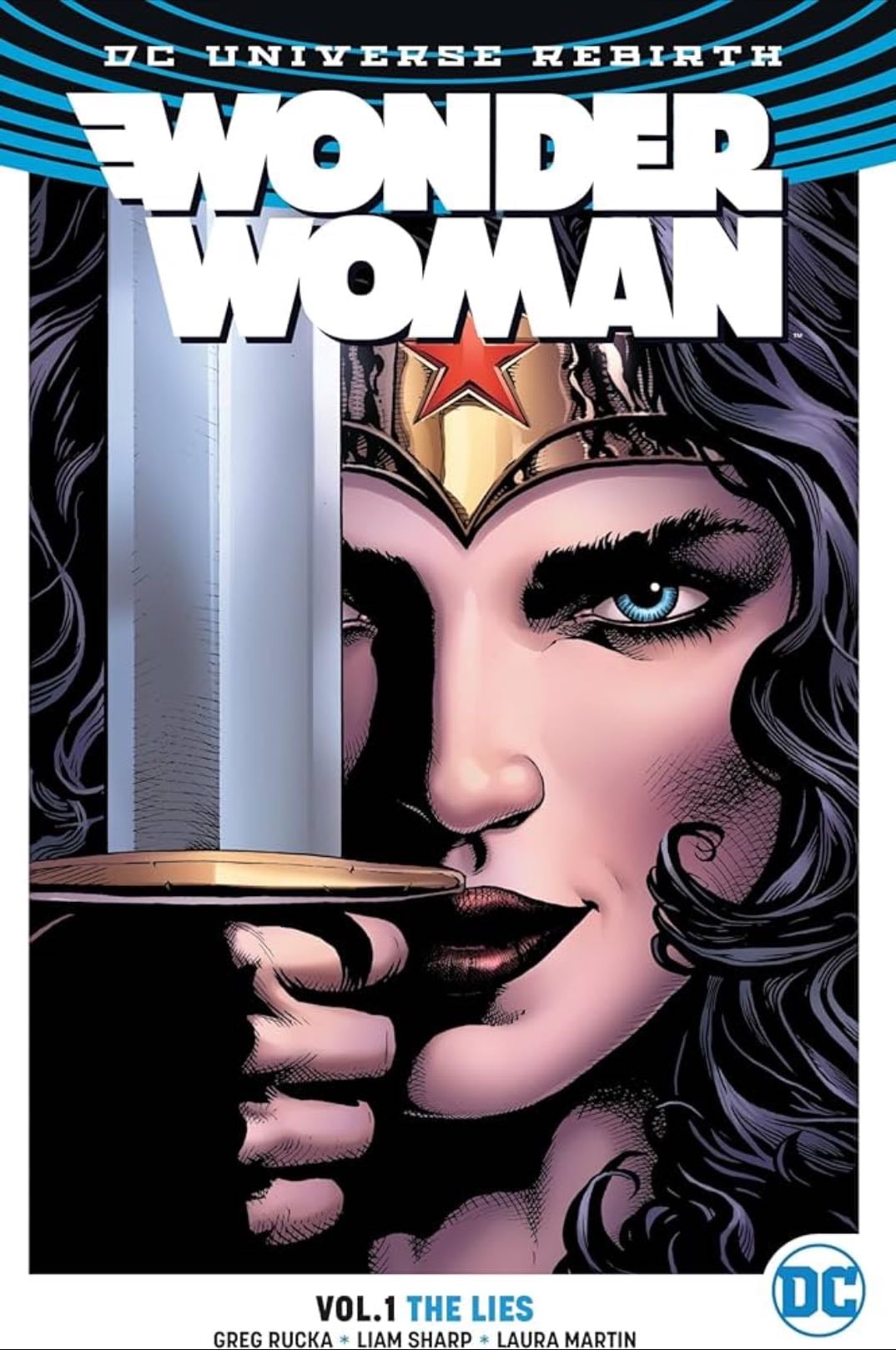 Wonder Woman The lies. Vol. 1 - Greg Rucka · 2017