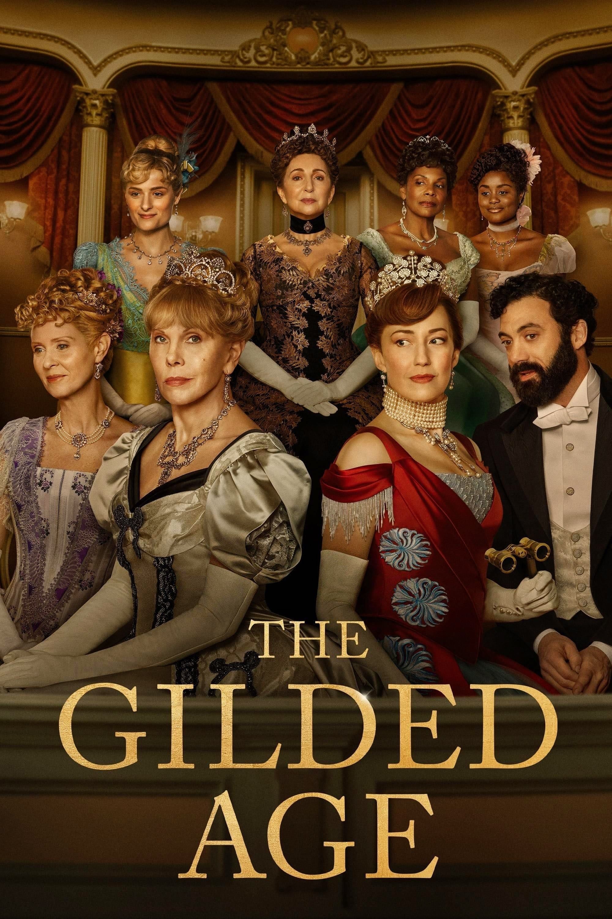 The Gilded Age - Julian Fellowes · 2022