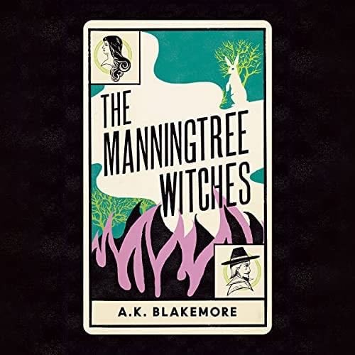 The Manningtree Witches - A. K. Blakemore