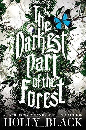 The Darkest Part of the Forest - Holly Black · 2015