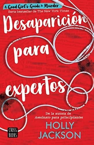 Desaparición para expertos (2) - Holly Jackson · 2023