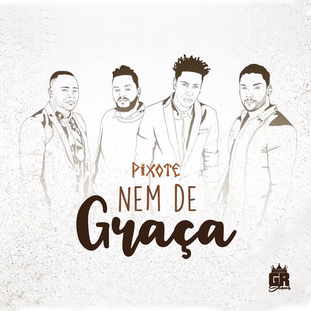 Nem de Graça - Album · Pixote