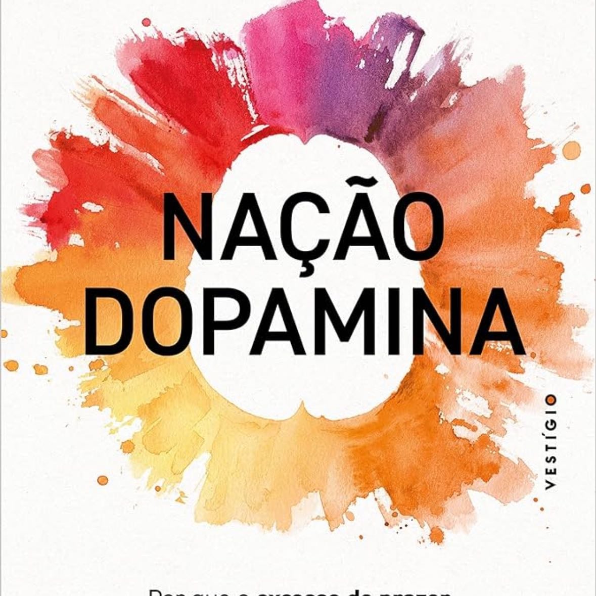 Nação Dopamina - Dra. Anna Lembke · 2022