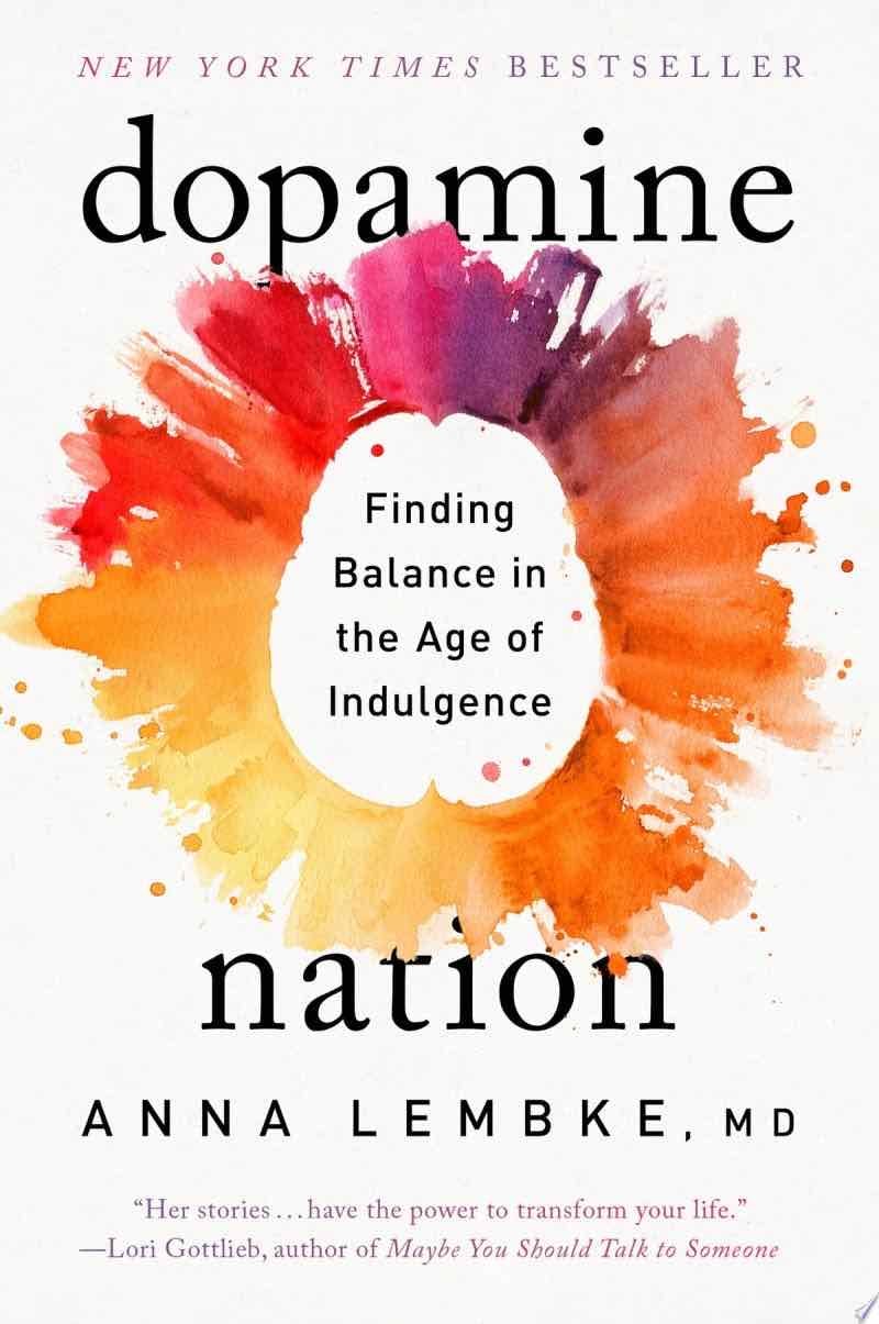 Dopamine Nation - Dr. Anna Lembke · 2023