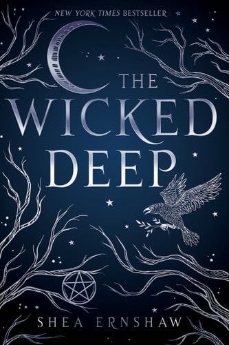 The Wicked Deep - Shea Ernshaw · 2018