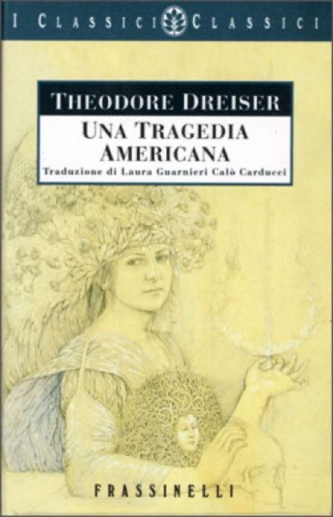 Una tragedia Americana - Theodore Dreiser