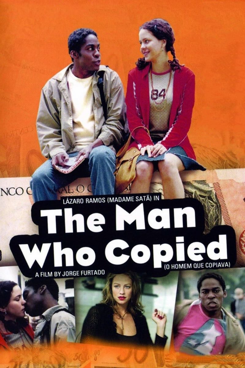 The Man Who Copied - Jorge Furtado · 2003