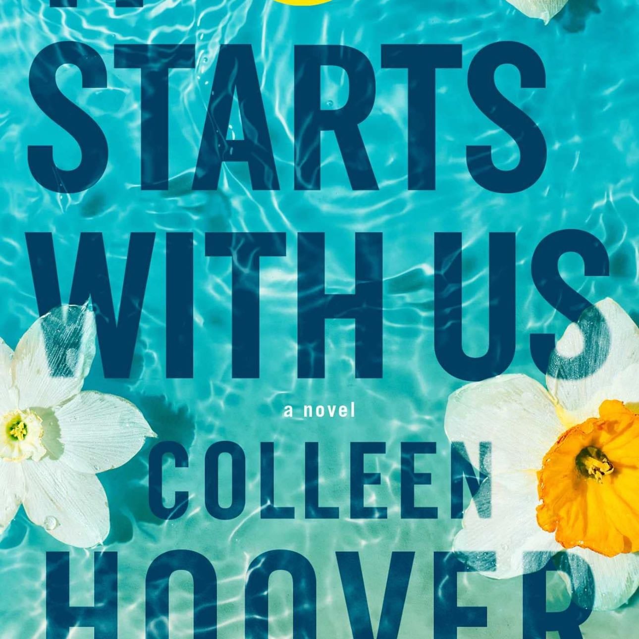 It Starts with Us - Colleen Hoover · 2022