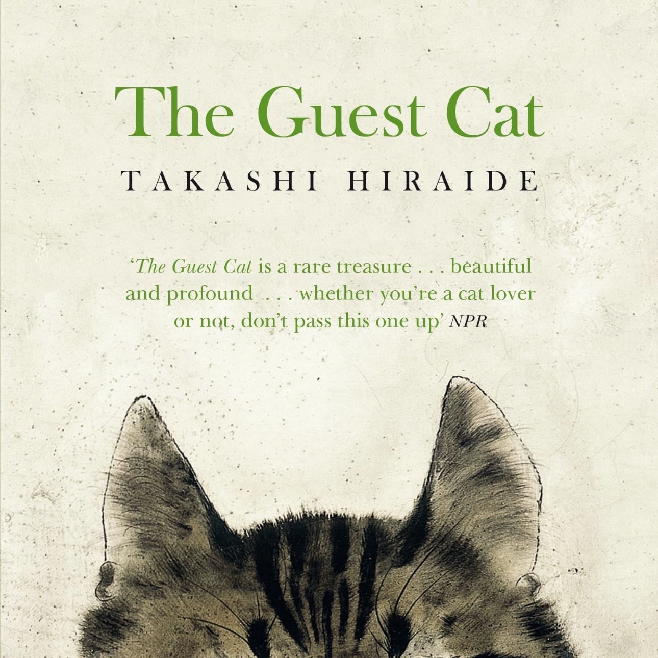 The Guest Cat - Takashi Hiraide · 2014