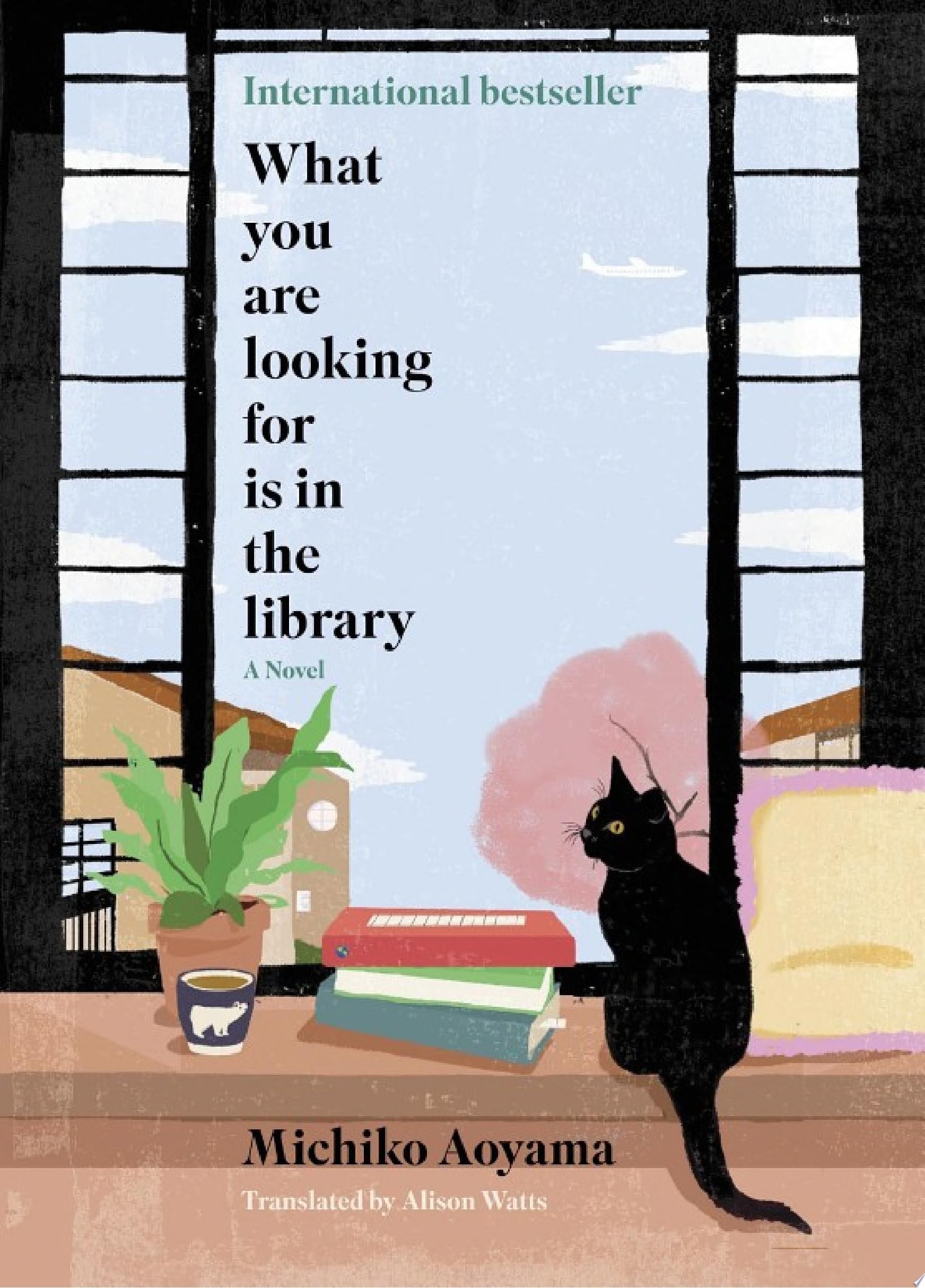 What You Are Looking For Is in the Library - Michiko Aoyama · 2023