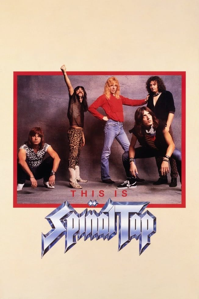 This Is Spinal Tap - Rob Reiner · 1984