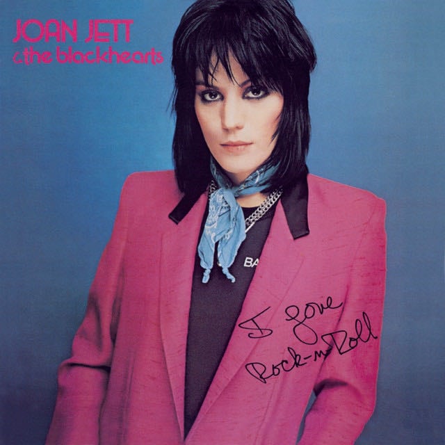I Love Rock ''N Roll - Song 路 Joan Jett & the Blackhearts