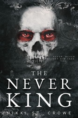 The Never King (Vicious Lost Boys) - Nikki St Crowe · 2022