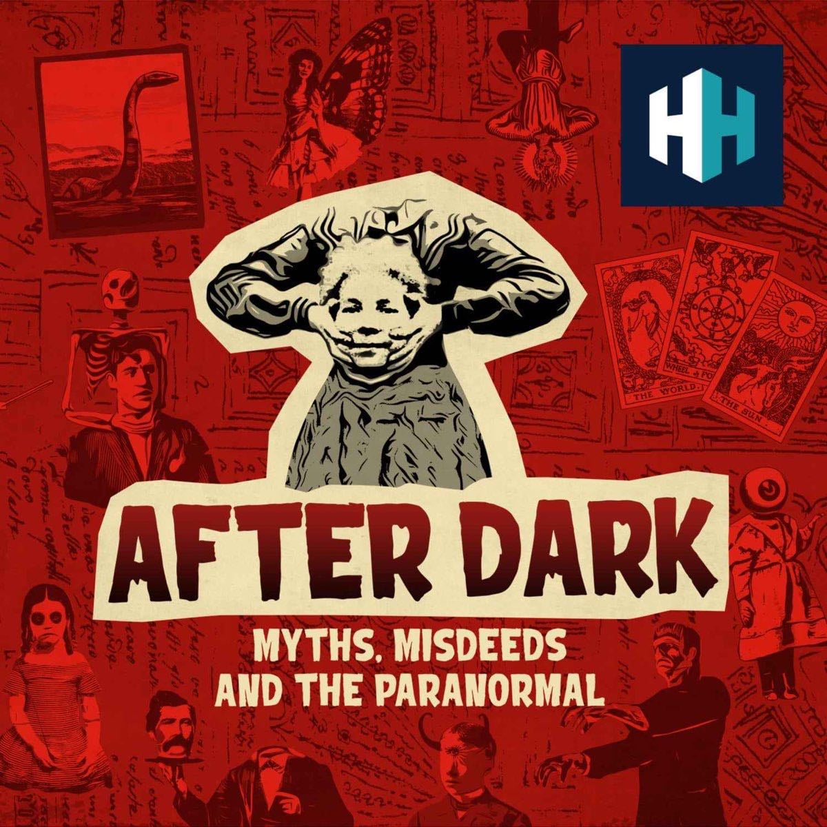 After Dark: Myths, Misdeeds & the Paranormal - Apple Podcasts