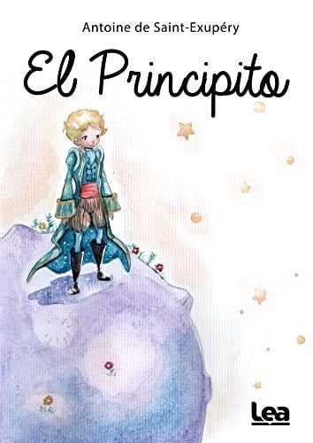 El principito - Antoine de Saint-Exupery · 2018