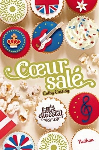 Coeur Salé - Tome 3 1/2 (French Edition) - Cathy Cassidy · 2013