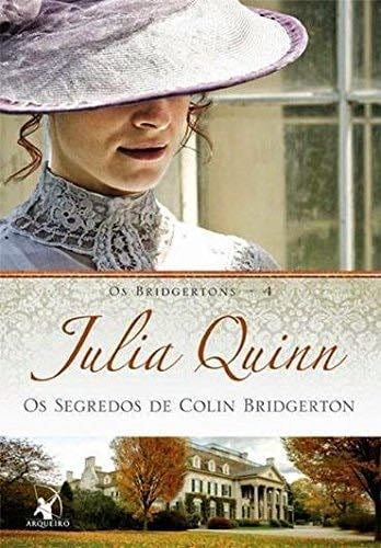 Os Segredos de Colin Bridgerton (Em Portugues do Brasil) - Julia Quinn · 2014