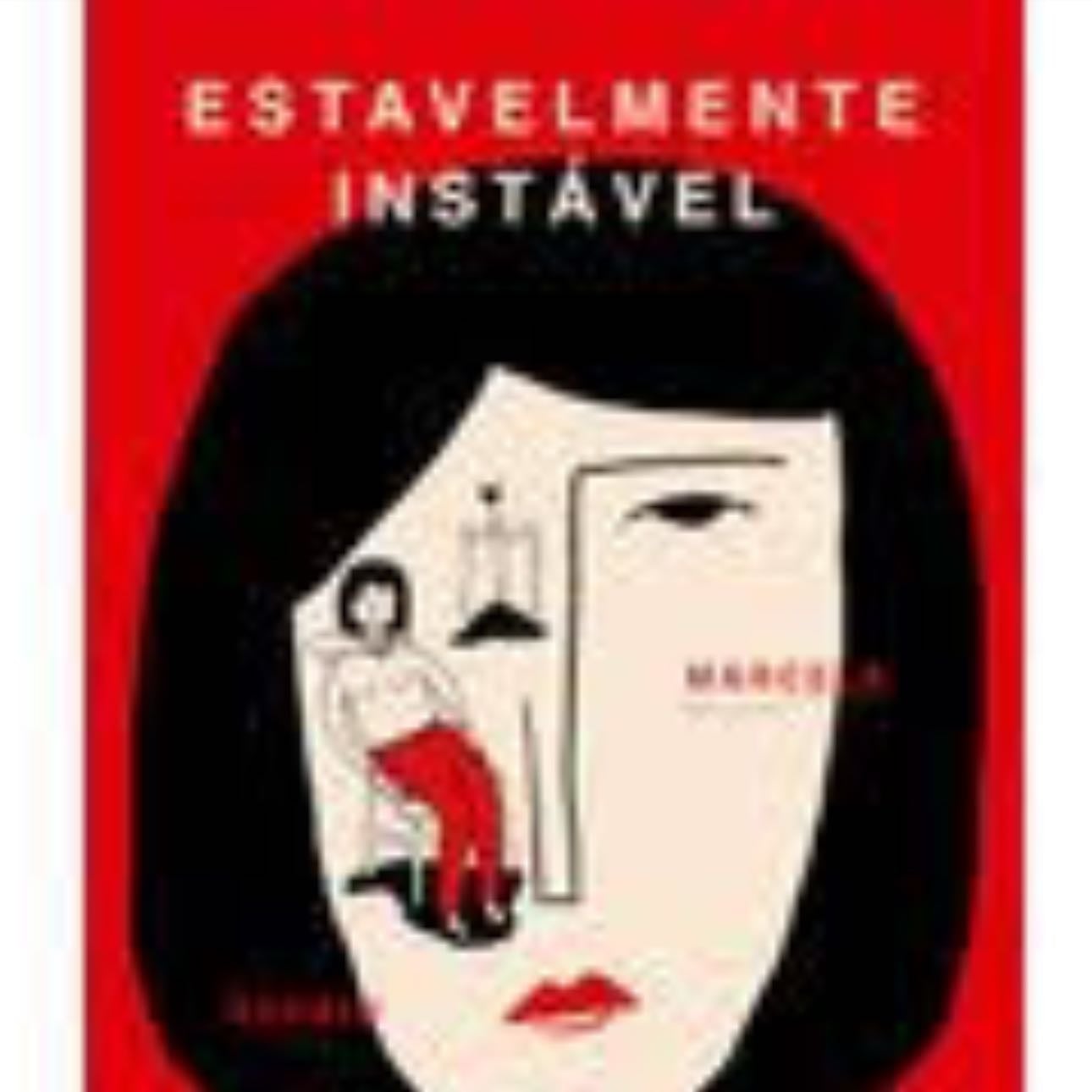 Estavelmente Instável - Marcela Scheid · 2024