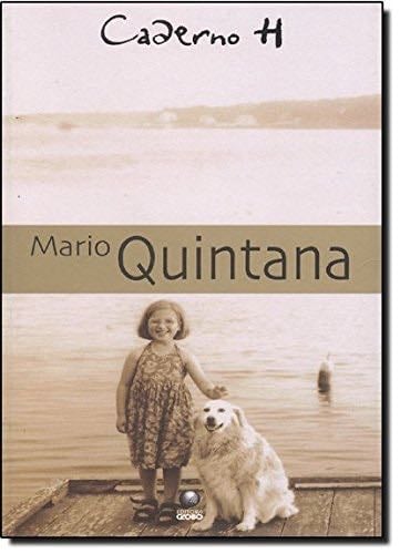 Caderno H Quintana, Mario - Mario Quintana