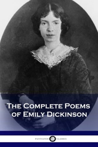 The Complete Poems of Emily Dickinson - Emily Dickinson · 2021